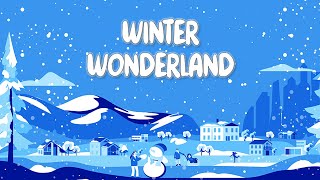 Winter Wonderland SingAlong Video with Lyrics [upl. by Marva]