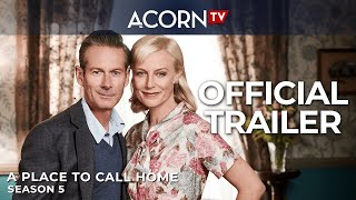 Acorn TV UK  A Place to Call Home Season 5  Official Trailer [upl. by Ailasor]