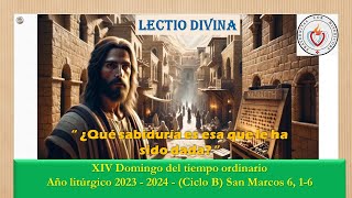 💥✅🔴Lectio Divina XIV Domingo 7 Julio 2024 [upl. by Ydahs]