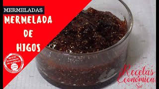 Receta MERMELADA de HIGOS tradicional y casera  Paso a paso 💚 [upl. by Htes]