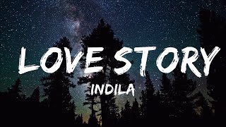 【30 Min】 Indila  Love Story Lyrics  Feel with Music [upl. by Ja]