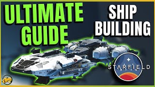 Starfield  BEGINNERS GUIDE to Ship Building  Starship Design  Piloting  Starship Building Guide [upl. by Aiynat]