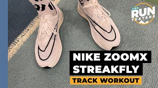 Nike ZoomX Streakfly Track workout in Nike’s new lightweight racing shoe [upl. by Roskes]