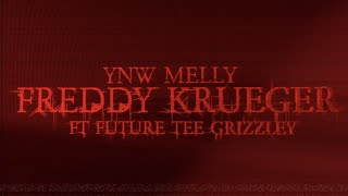 YNW Melly  Freddy Krueger Remix feat Future amp Tee Grizzley Official Audio [upl. by Fayette]