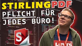 StirlingPDF  PFLICHT für JEDES Büro  Tool zum Bearbeiten von jeglichen PDFDateien [upl. by Rebna]