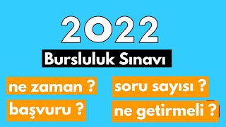 2022 Yılı Bursluluk Sınavı Hakkında Bilgilendirme  İZLEMEDEN GİRMEYİN [upl. by Erolyat]