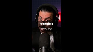 TDW259 Frangible if it’s fragile it’s frangible [upl. by Aleil]