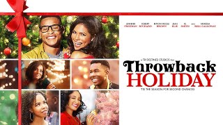 Throwback Holiday  Heartwarming and Tender Romantic Comedy Starring Jennifer Freeman [upl. by Jonette]