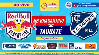 AO VIVO  RB Bragantino x Taubaté  Copinha 2024 Segunda Fase [upl. by Byrne994]