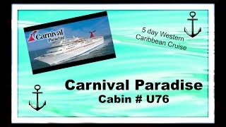 Carnival Paradise Western Caribbean Cruise from Tampa  Cabin U76 [upl. by Pearle]