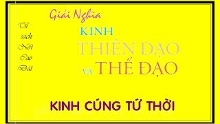 DAO CAO DAI  GIẢI NGHĨA KINH CÚNG TỨ THỜI [upl. by Rifkin497]