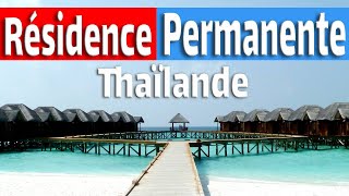 Comment obtenir la résidence permanente en Thaïlande ou le visa permanent   2022 [upl. by Margaret]