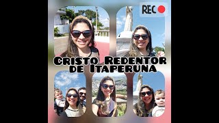 CRISTO REDENTOR ITAPERUNA RJ [upl. by Inalial556]