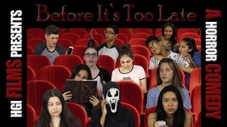 Before Its Too Late  A Horror Comedy [upl. by Zebulon807]