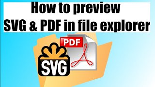 How to preview SVG amp PDF in file explorer with Microsoft Powertoys [upl. by Yrojram]