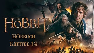 Der Hobbit Hörbuch  Kapitel 14 [upl. by Airemahs825]