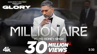 MILLIONAIRE SONG FULL VIDEO YoYoHoneySingh  GLORY  BHUSHAN KUMAR [upl. by Clava]