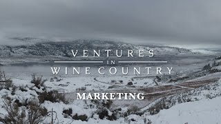 Ventures in Wine Country  Episode 5 Marketing [upl. by Gower]