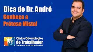 DICA DO DR ANDRÉ Conheça a Prótese Mista [upl. by Antonietta300]