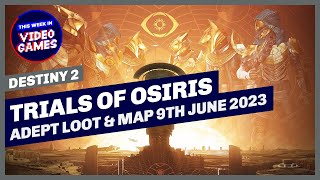 Destiny 2  Trials of Osiris Map amp Rewards This Weekend 9th June 2023  Trials Loot This Week [upl. by Naejarual]