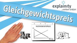 Gleichgewichtspreis einfach erklärt explainity® Erklärvideo [upl. by Obara]