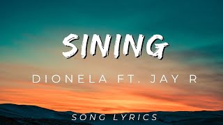 Dionela  sining Official Lyric Video ft Jay R  SONG LYRICS VERSION [upl. by Rolan]