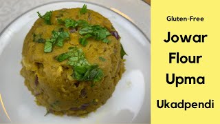 Jowar Flour Upma  Glutenfree Upma  Ukadpendi  Easy and Healthy One Pot Meal  Sorghum Recipes [upl. by Kcirddec454]