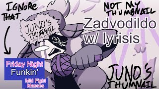 Zadvodila WITH LYRICS  FNF MidFightMasses  Awesomely Autistic [upl. by Akili]