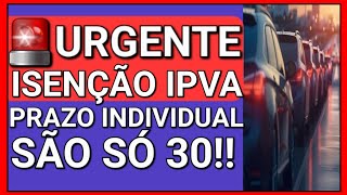 🔴OLHA NO QUE DEU O PRAZO NÃO É O MESMO ISENÇÃO DE IPVA PCD [upl. by Elleraj]