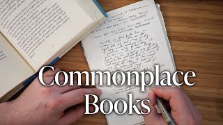 How to Keep a Commonplace Book And Why You Should [upl. by Chung]