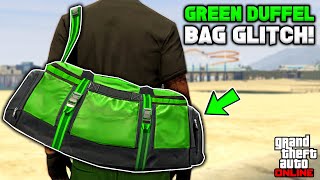 How To Get The Green Duffel Bag Glitch In Gta 5 Online No BEFF or Transfer [upl. by Oinota394]