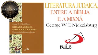 LITERATURA JUDAICA George W E Nickelsburg PAULUS livros teologia judaismo [upl. by Yentirb]