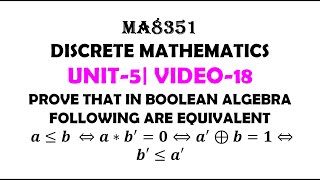 EQUIVALENTS IN BOOLEAN ALGEBRA  DISCRETE MATHEMATICS  UNIT5 VIDEO18 [upl. by Elicec]