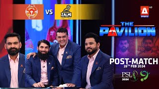 The Pavilion  Islamabad United vs Peshawar Zalmi PostMatch Expert Analysis  26 Feb 2024  PSL9 [upl. by Aihtnyc]