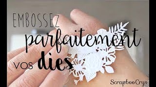 ♥ Astuce BIG SHOT Embosser parfaitement ses dies [upl. by Marlena846]