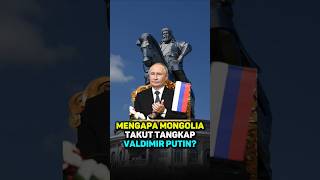 Mengapa Mongolia tidak tangkap Vladimir Putin Takut  putin [upl. by Blakelee]