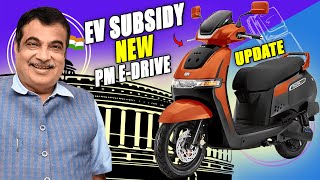 FINALLY NEW SUBSIDY  PM E DRIVE Scheme  Electric Scooter Become Cheaper  EV News [upl. by Nared]