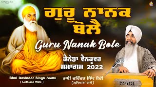 Guru Nanak Bole  Canada Vancouver Samagam 2022  Bhai Davinder Singh Sodhi  Sodhi Production House [upl. by Irahs]