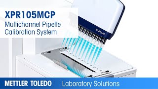 Multichannel Pipette Calibration System from METTLER TOLEDO [upl. by Gui23]