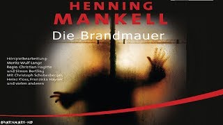 Krimi Hörspiel  Die Brandmauer  Henning Mankell [upl. by Akiemahs251]