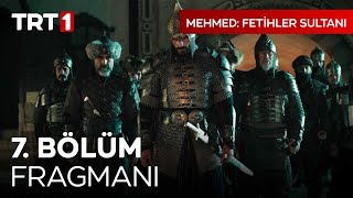 Mehmed Fetihler Sultanı 7 Bölüm Fragmanı  mehmedfetihlersultani [upl. by Funda]