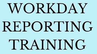 Workday reporting training workday reporting tutorial  workday reporting learning [upl. by Seessel]