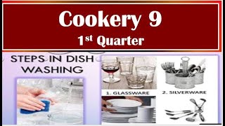 TLE COOKERY 9 QTR 1 Lesson 1 LO 13 PROCEDURES ON HOW TO WASH THE DISHES [upl. by Alphonsa]