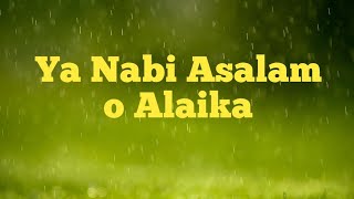 Ya Nabi Aslam o Alaika [upl. by Lorrayne]