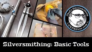 Basic Silversmithing Tools for Beginners [upl. by Samoht]