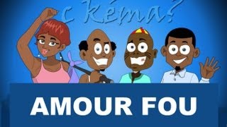 C Kéma  Amour fou [upl. by Nicola]