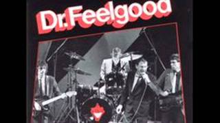 Dr Feelgood  Cant find the Lady [upl. by Watters251]