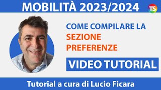 Mobilità 202324 come compilare la sezione quotPreferenzequot  VIDEO TUTORIAL 4 [upl. by Aloivaf]