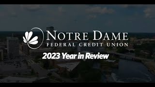 2023 Year In Review Notre Dame FCU [upl. by Lehcim]