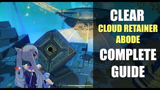 Genshin Impact  Cloud Retainers Abode Complete Guide [upl. by Lesnah]